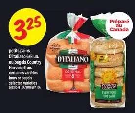 Petits pains D'italiano 6/8 un. ou bagels Country Harvest 6 un.