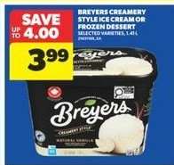 BREYERS CREAMERY STYLE ICE CREAM OR FROZEN DESSERT