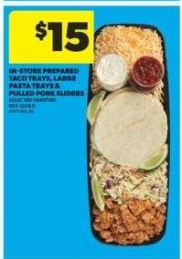 In-Store Prepared Taco Trays, Large Pasta Trays & Pulled Pork Sliders