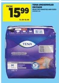 TENA UNDERWEAR OR PADS