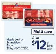 MAPLE LEAF OR SCHNEIDERS BACON