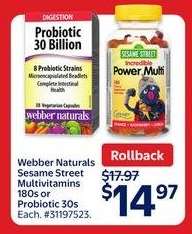 Webber Naturals Sesame Street Multivitamins 180s or Probiotic 30s