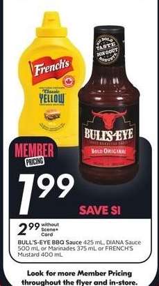 BULL'S-EYE BBQ Sauce 425 mL, DIANA Sauce 500 mL or Marinades 375 mL or FRENCH'S Mustard 400 mL