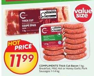 COMPLIMENTS Thick Cut Bacon & Sausages
