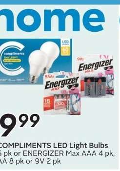 COMPLIMENTS LED Light Bulbs or ENERGIZER Max Batteries