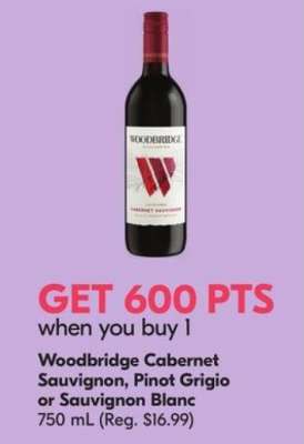 Woodbridge Cabernet Sauvignon, Pinot Grigio or Sauvignon Blanc
