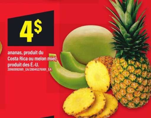 ananas, produit du Costa Rica ou melon miel, produit des É.-U.