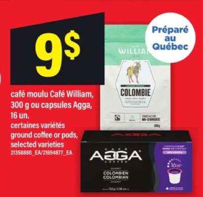 café moulu Café William, 300 g ou capsules Agga, 16 un.