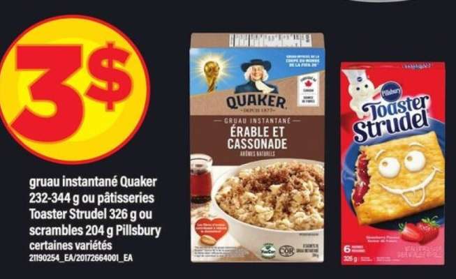 Quaker Gruau Instantané ou Pillsbury Toaster Strudel
