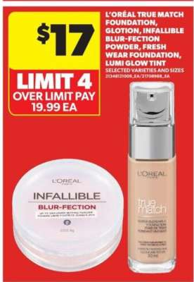 L'Oréal True Match Foundation, Glotion, Infallible Blur-Fection Powder, Fresh Wear Foundation, Lumi Glow Tint