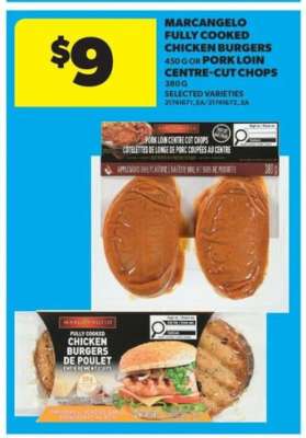Marcangelo Fully Cooked Chicken Burgers or Pork Loin Centre-Cut Chops