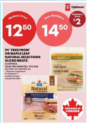 PC® Free From® or Maple Leaf Natural Selections Sliced Meats