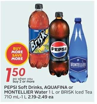 PEPSI Soft Drinks, AQUAFINA or MONTELLIER Water, BRISK Iced Tea