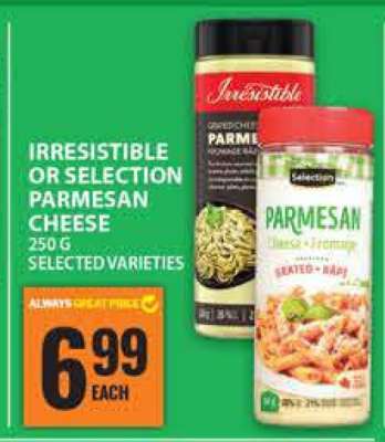 Irresistible or Selection Parmesan Cheese