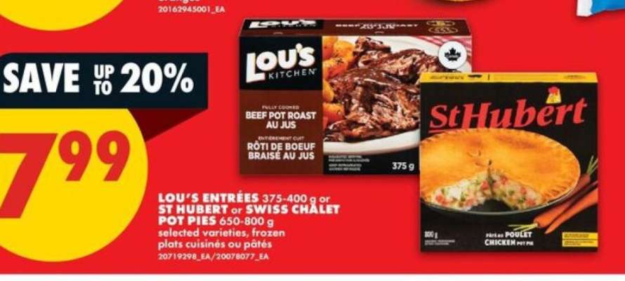 LOU'S ENTRÉES or ST HUBERT or SWISS CHALET POT PIES