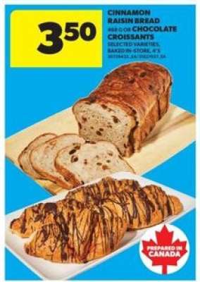 Cinnamon Raisin Bread or Chocolate Croissants