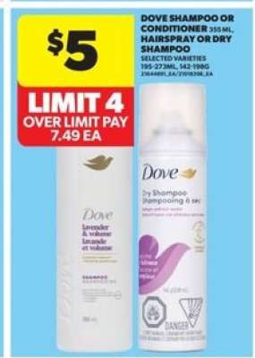 Dove Shampoo or Conditioner, Hairspray or Dry Shampoo