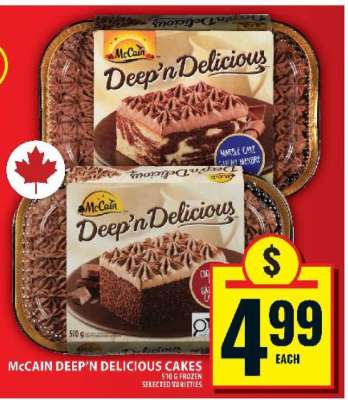 McCAIN DEEP’N DELICIOUS CAKES