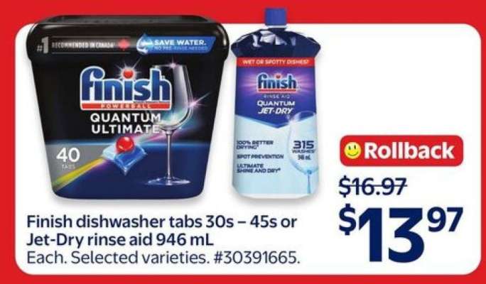 Finish dishwasher tabs 30s – 45s or Jet-Dry rinse aid 946 mL