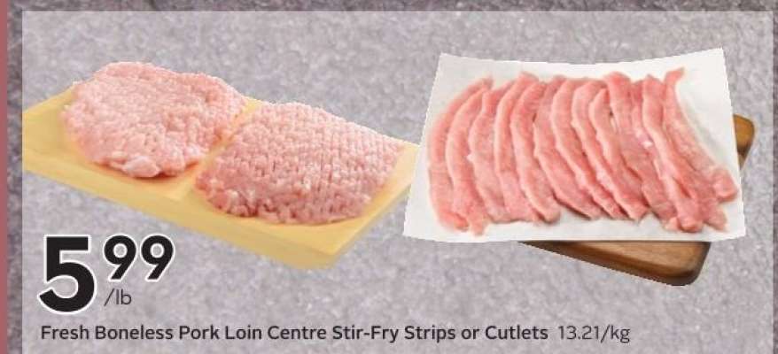 Fresh Boneless Pork Loin Centre Stir Fry Strips or Cutlets