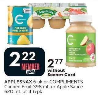 APPLESNAX 6 pk or COMPLIMENTS Canned Fruit 398 mL or Apple Sauce 620 mL or 4-6 pk