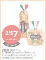 WONDER Wraps (10's), D'ITALIANO Sausage Buns / Petits pains à saucisse (6's) or/ou Bread / pain (675g)