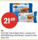 PC Prime Rib / Côte de boeuf, Sirloin / surlonge et/ou BLUE MENU Angus Beef Burgers / burgers de boeuf Angus (8's)