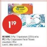 NO NAME 2-Ply / 2 épaisseurs (126's) or/ou PC 3-Ply / 3 épaisseurs Facial Tissues mouchoirs (78's)