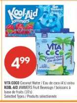 VITA COCO Coconut Water / Eau de coco (4's) et/ou KOOL-AID JAMMERS Fruit Beverage / boissons à base de fruits (10's)