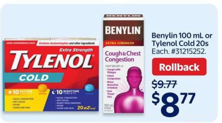 Benylin 100 mL or Tylenol Cold 20s
