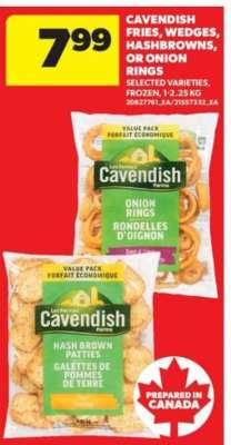 Cavendish Fries, Wedges, Hashbrowns or Onion Rings