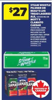 Steam Whistle Pilsner or Beau's Lug Tread Lagered Ale, or Mott's Clamato Caesar