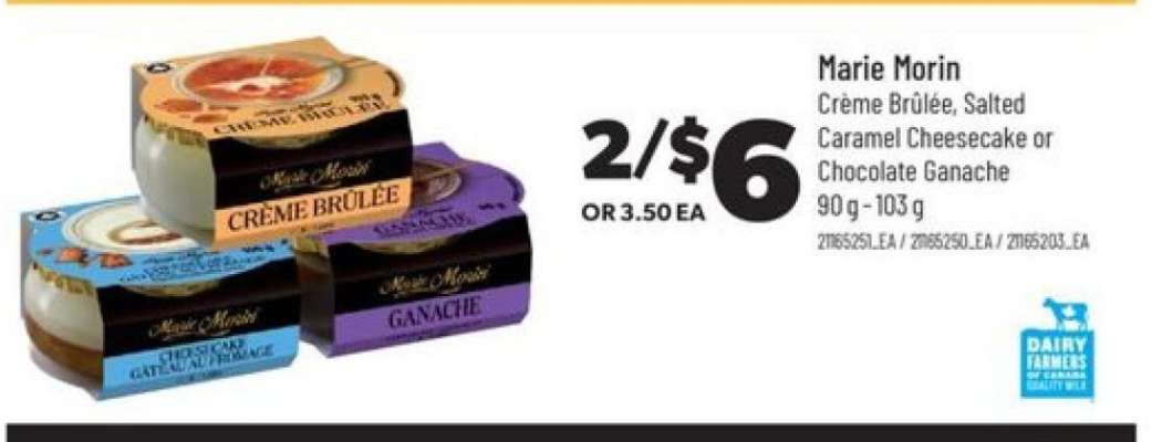 Marie Morin Crème Brûlée, Salted Caramel Cheesecake or Chocolate Ganache