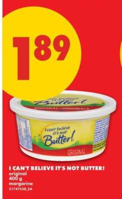 I Can't Believe It's Not Butter!