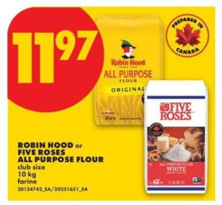 ROBIN HOOD OR FIVE ROSES ALL PURPOSE FLOUR