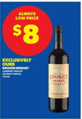 Broken Bridge Cabernet Merlot or Pinot Grigio