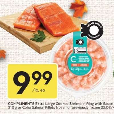 COMPLIMENTS Extra Large Cooked Shrimp in Ring with Sauce or Coho Salmon Fillets