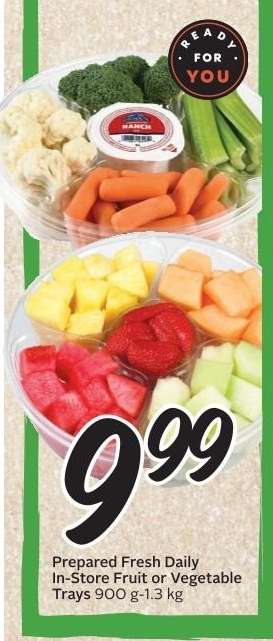Prepared Fresh Daily In-Store Fruit or Vegetable Trays