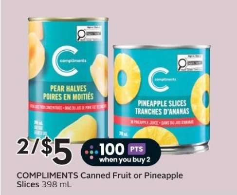 COMPLIMENTS Canned Fruit or Pineapple Slices