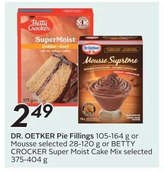 DR. OETKER Pie Fillings or Mousse or BETTY CROCKER Super Moist Cake Mix