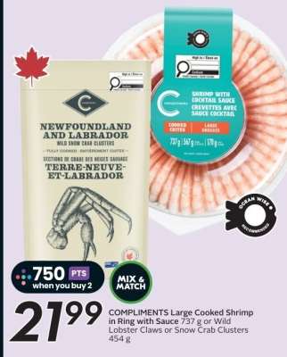 COMPLIMENTS Large Cooked Shrimp in Ring with Sauce or Wild Lobster Claws or Snow Crab Clusters