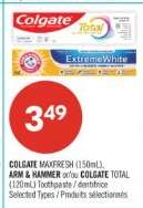 COLGATE MAXFRESH (150mL), ARM & HAMMER or/ou COLGATE TOTAL (120mL) Toothpaste