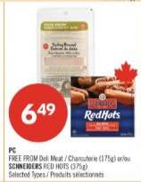 PC FREE FROM Deli Meat / Charcuterie (175g) or/ou SCHNEIDERS RED HOTS (375g)