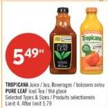 Tropicana Juice / Pure Leaf Iced Tea