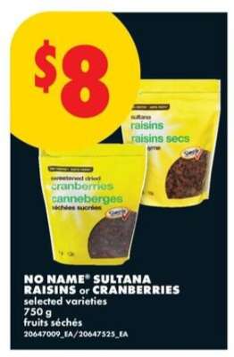 NO NAME Sultana Raisins or Cranberries