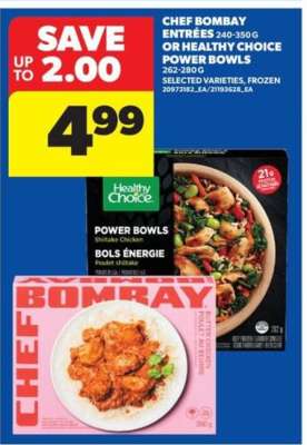 Chef Bombay Entrées or Healthy Choice Power Bowls