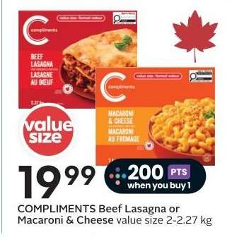 COMPLIMENTS Beef Lasagna or Macaroni & Cheese