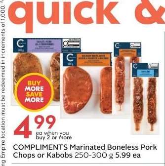 COMPLIMENTS Marinated Boneless Pork Chops or Kabobs