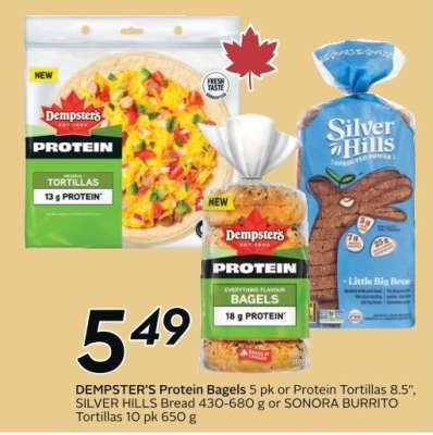 Dempster's Protein Bagels or Protein Tortillas, Silver Hills Bread, Sonora Burrito Tortillas