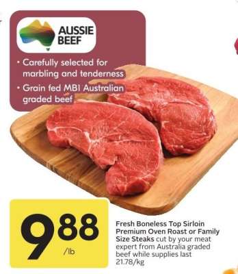 Fresh Boneless Top Sirloin Premium Oven Roast or Family Size Steaks
